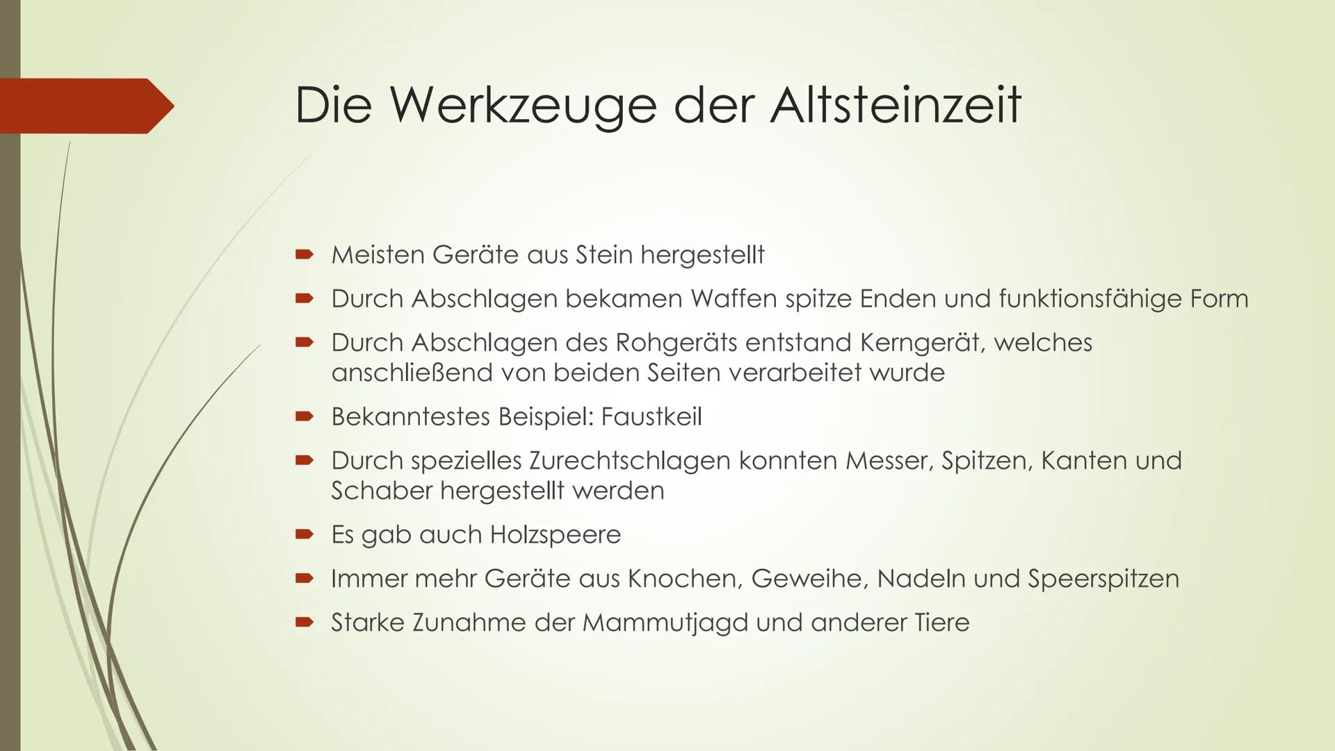 Die Altsteinzeit
Welche Merkmale gibt es und wie lebten die Menschen zu der Zeit? Die Altsteinzeit
Grundinformationen:
- von 2.500.000 vor C