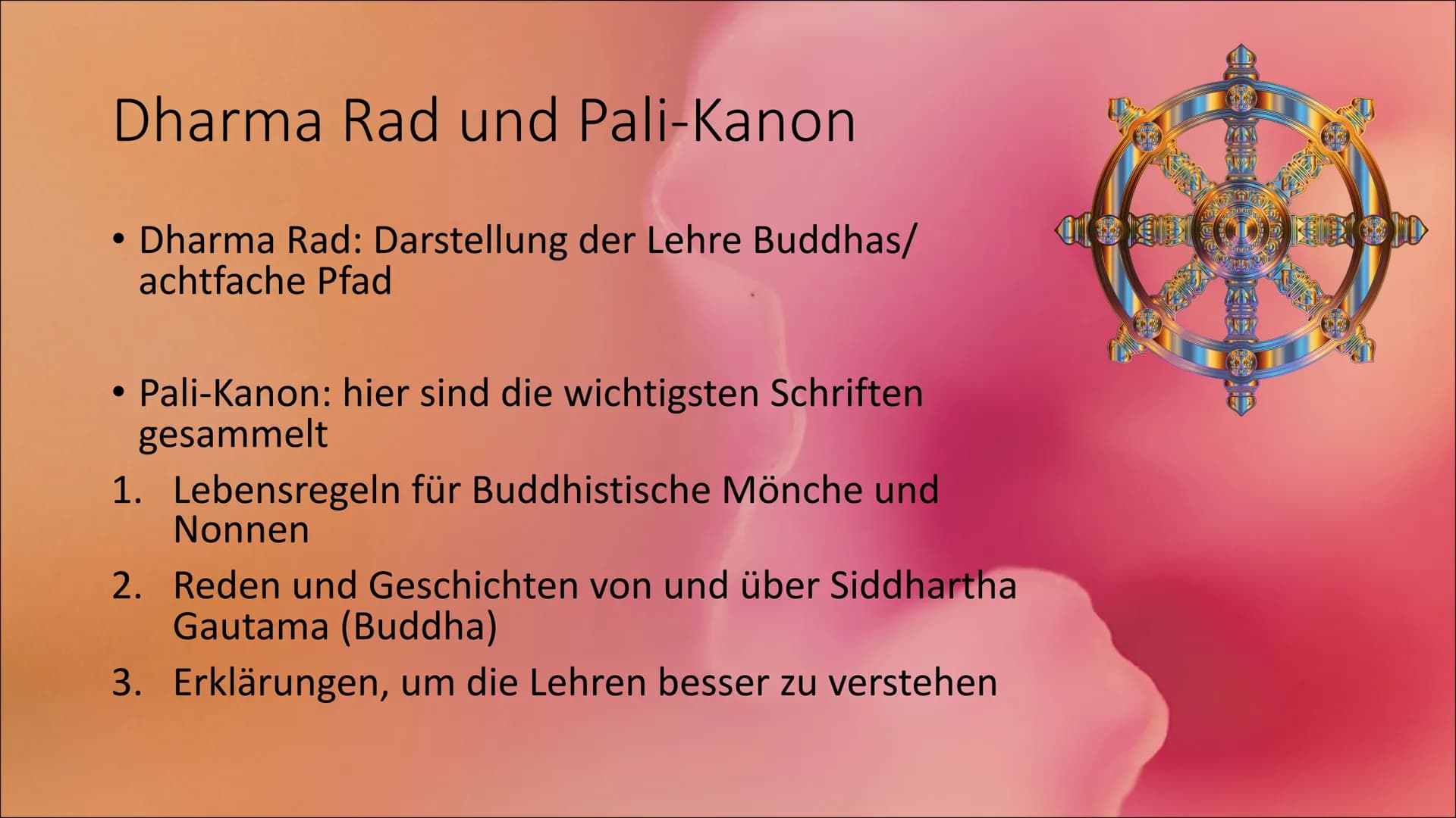 Im Kreislauf der Wiedergeburten -
das Menschenbild des Buddhismus Inhaltsverzeichnis
Grundinformationen über den Buddhismus
Buddha
Entstehun