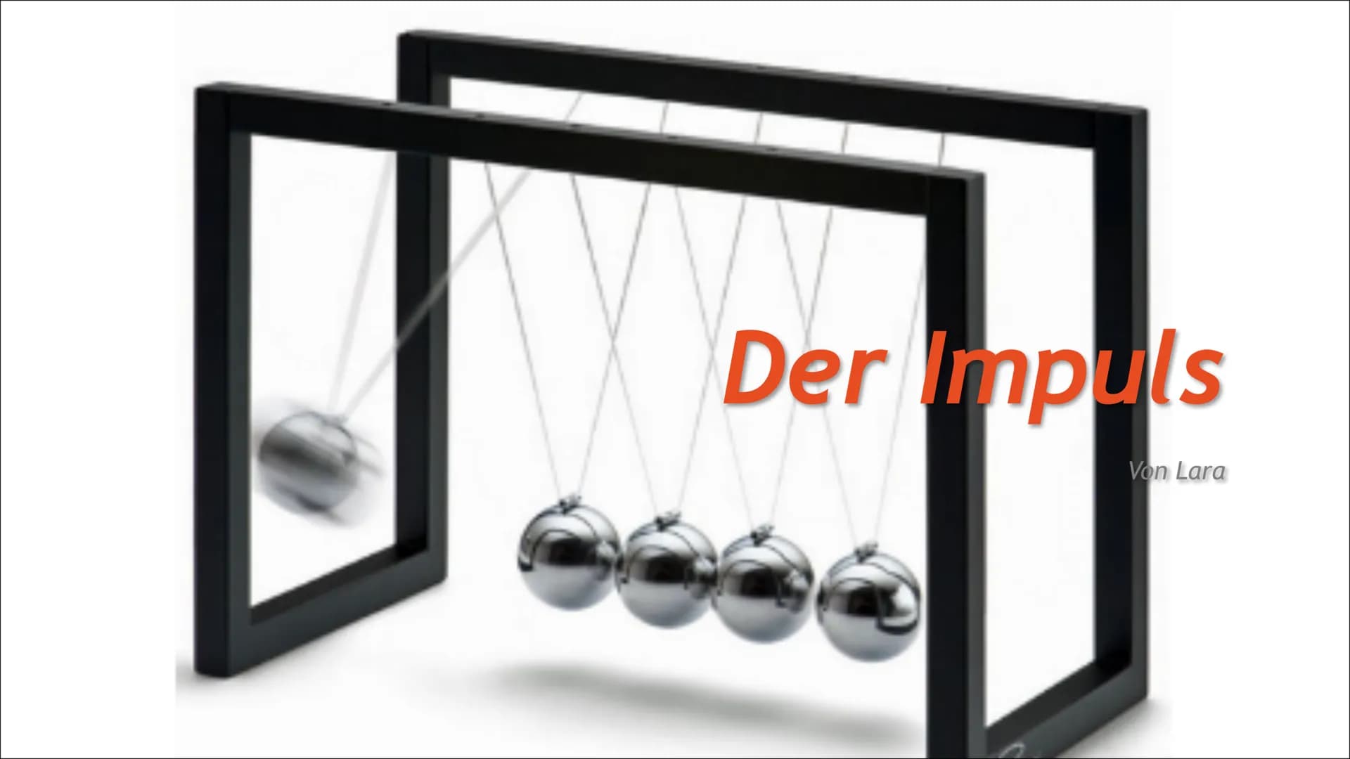 Der Impuls
இருதய
Von Lara Inhalt:
Was ist ein Impuls?
Was ist ein Einzel-/Teilimpuls
Die Impulsübertragung
▶ Der Impulserhaltungssatz
▶ 2.+3