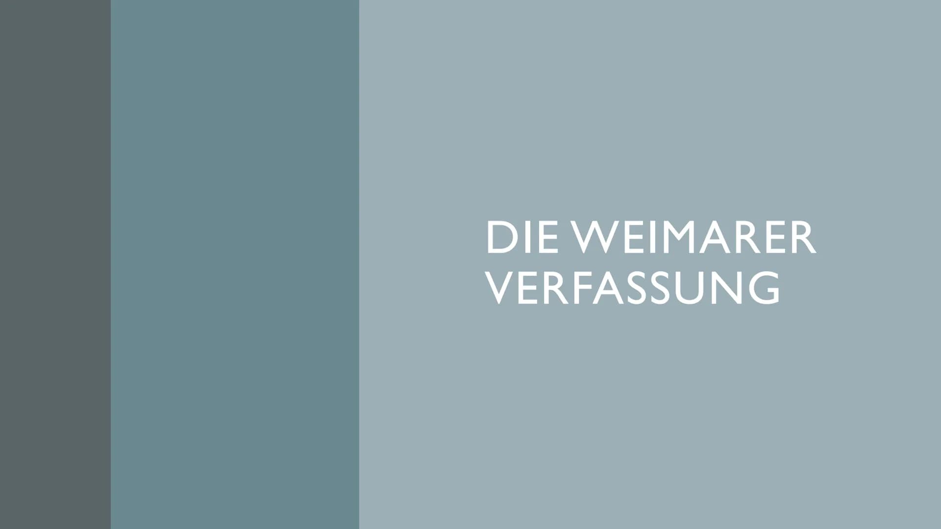 DIE WEIMARER
VERFASSUNG GLIEDERUNG:
1. Aufbau der Verfassung
II. Neue Rechte und Freiheiten des Volkes
III. Verteilung der Macht
IV.Mögliche