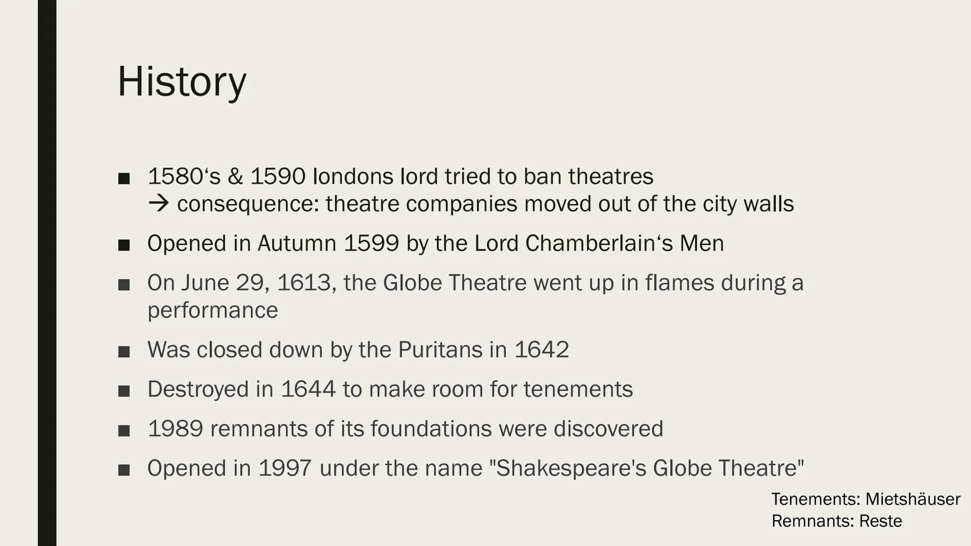 THEATRE
GLOBE
SHAKESPEA
THE GLOBE THEATRE Content
Basic information
Structure/Appearance
■
■ Video
■ History
■ Lord Chamberlain's Men
■ Stag