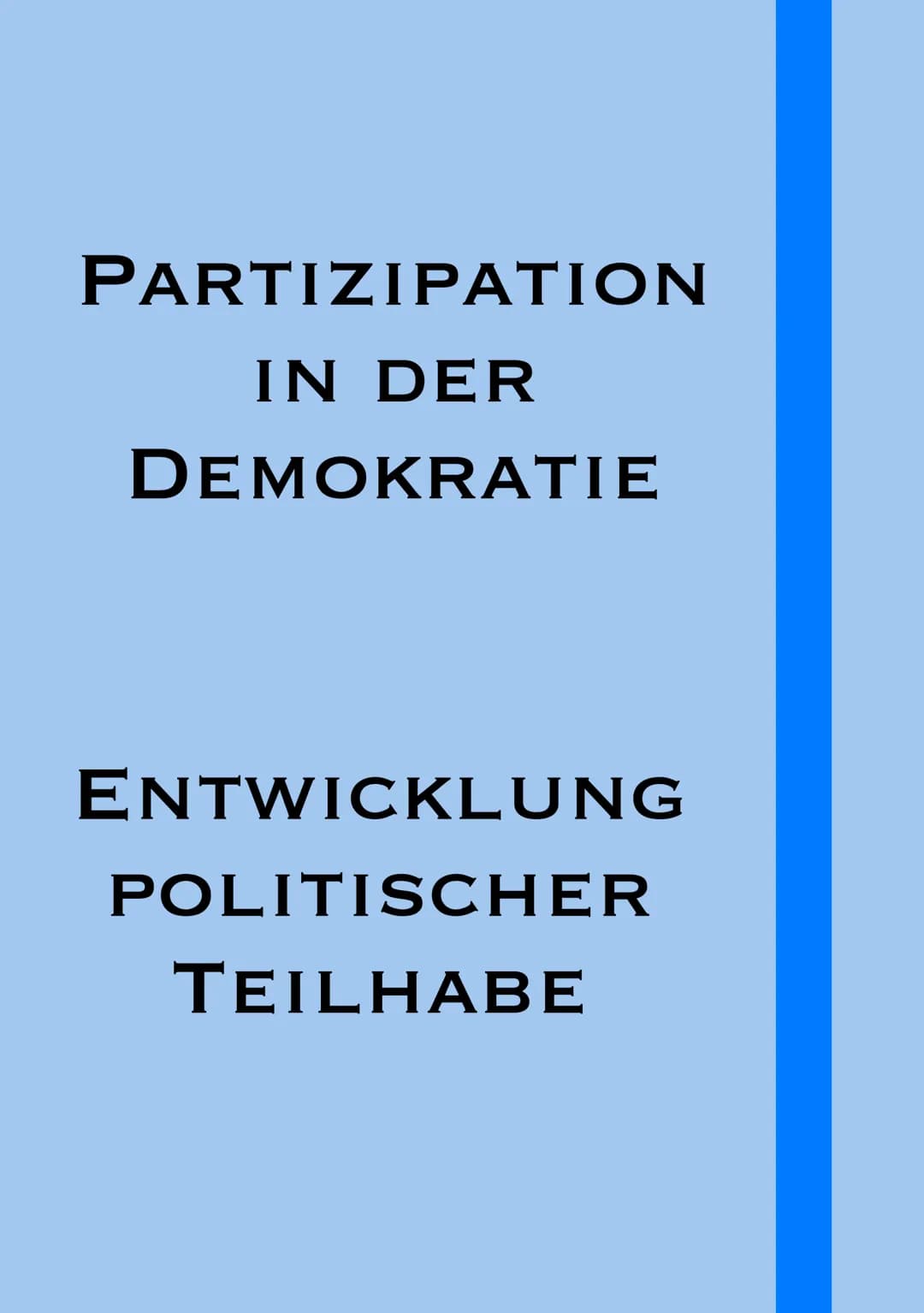 PARTIZIPATION
IN DER
DEMOKRATIE
ENTWICKLUNG
POLITISCHER
TEILHABE DIREKTE + INDIREKTE DEMOKRATIE
Indirekte Demokratie
Bei der indirekten Demo