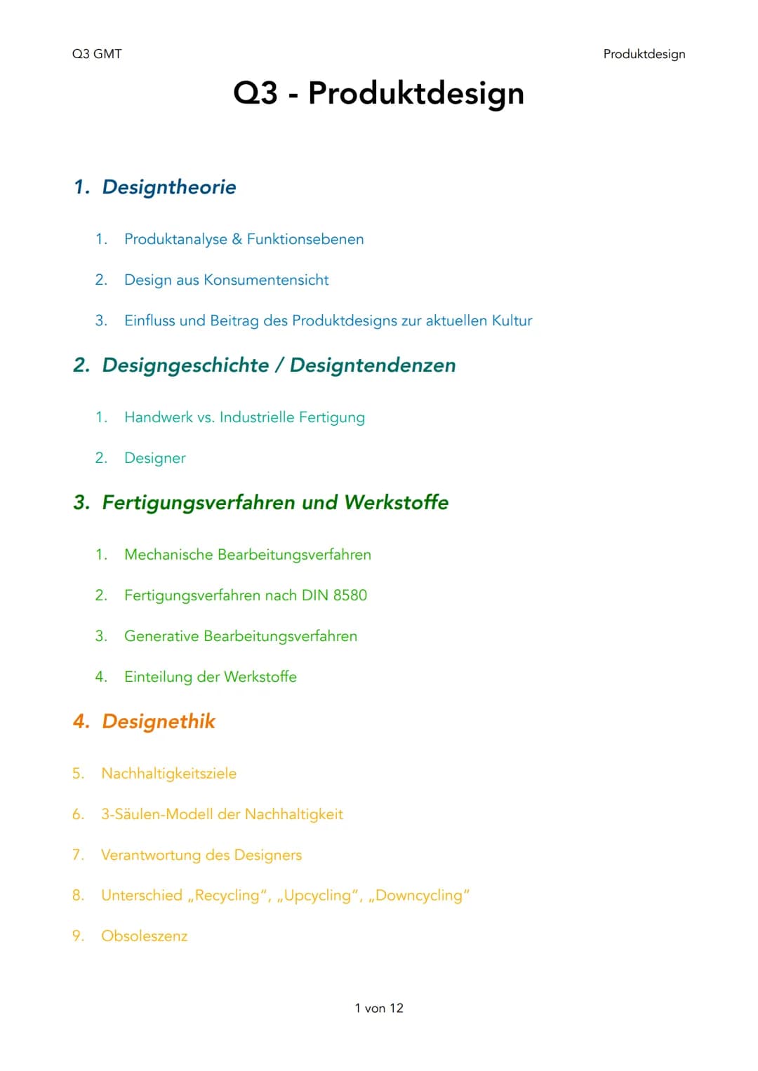 Q3 GMT
1. Designtheorie
Q3 - Produktdesign
1. Produktanalyse & Funktionsebenen
2. Design aus Konsumentensicht
3. Einfluss und Beitrag des Pr