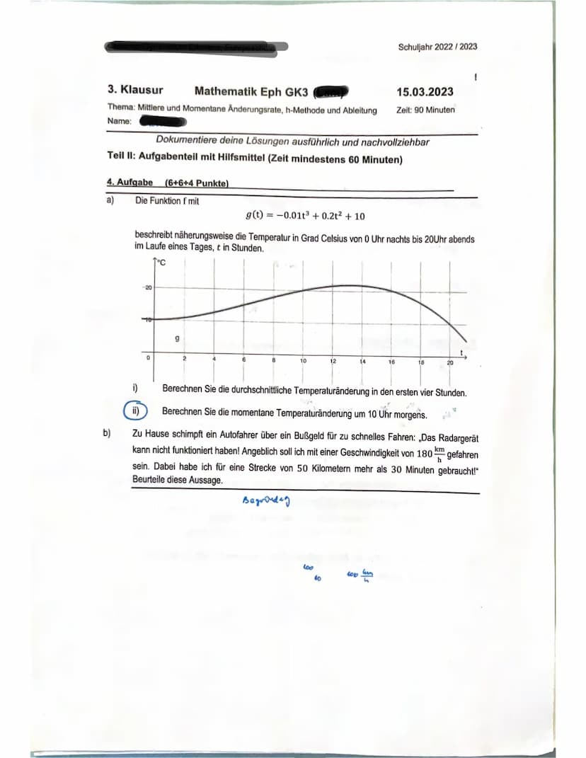 Name:
Fach
Datum
3. Klausur
15.03.2023
behr
Mathe
gut ☺
1
17.3 23
HAGE 3. Klausur
Mathematik Eph GK3
Thema: Mittlere und Momentane Änderungs