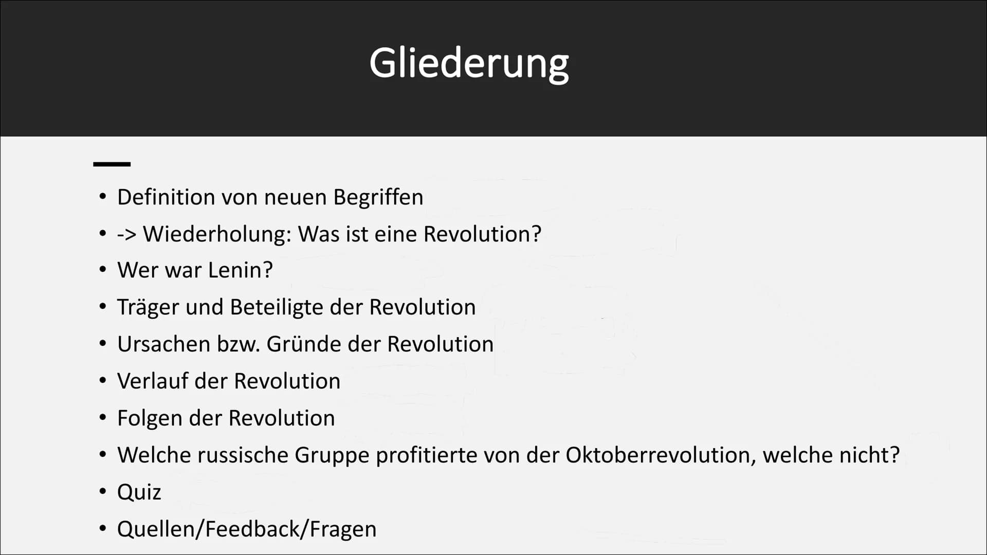 Frankfurt am Main, den 18.10.2021
Oktoberrevolution
1917 ●
Definition von neuen Begriffen
• -> Wiederholung: Was ist eine Revolution?
Wer wa