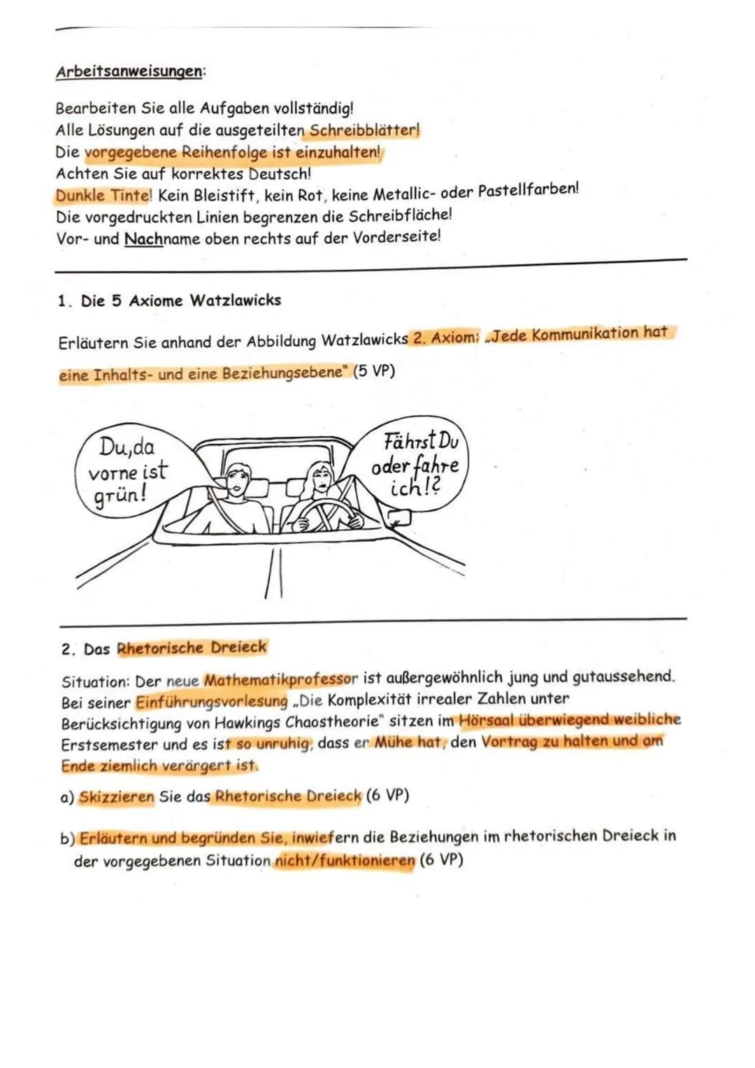 Arbeitsanweisungen:
Bearbeiten Sie alle Aufgaben vollständig!
Alle Lösungen auf die ausgeteilten Schreibblätter!
Die vorgegebene Reihenfolge