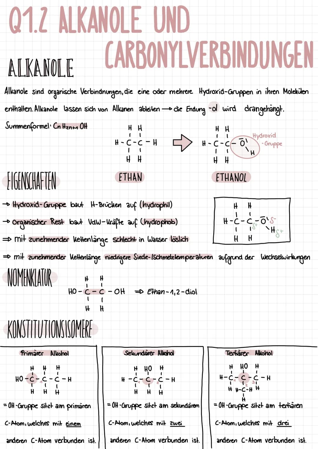 Q1.Z ALKANOLE UND
CARBONYLVERBINDUNGEN
ALKANOLE
Alkanole sind organische Verbindnungen, die eine oder mehrere Hydroxid-Gruppen in ihren Mole