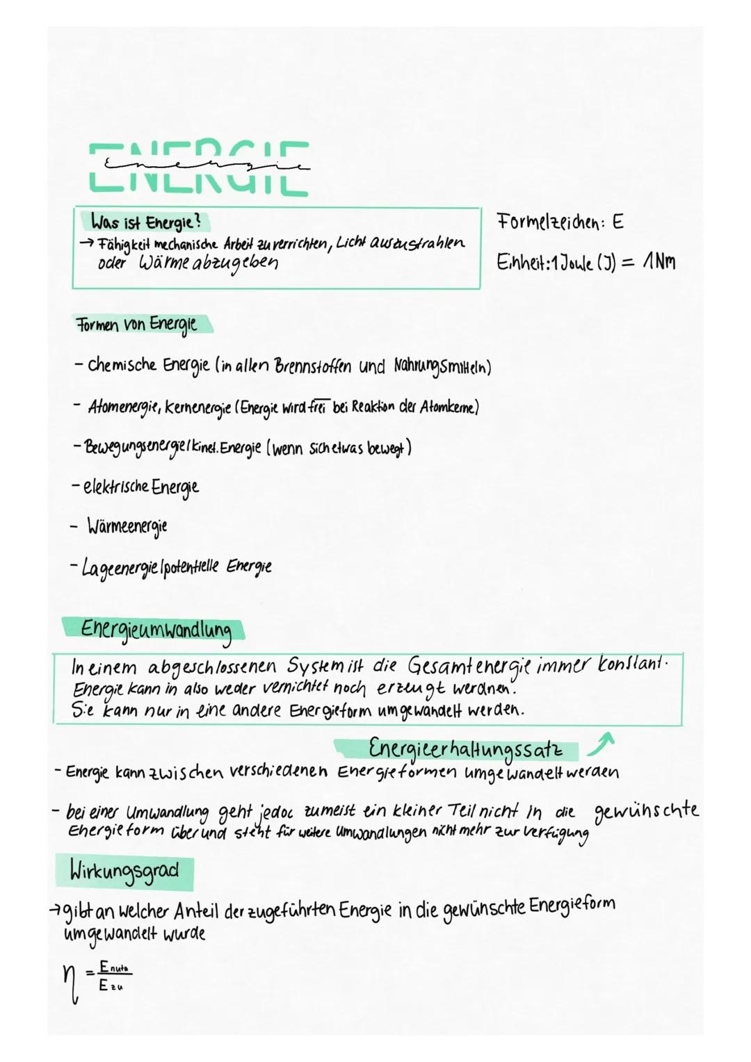 # 15105

# LALAGIL

Was ist Energie?

→Fähigkeit mechanische Arbeit zuverrichten, Licht auszustrahlen
oder Wärme abzugeben

Formen von Energ