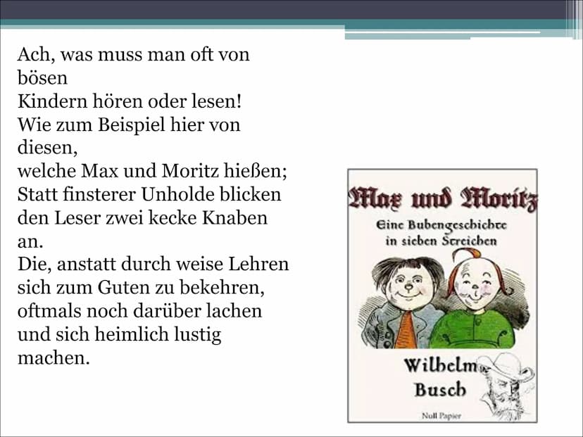 Wilhelm Busch - Autor
Realismus 1850 - 1899 ●
●
●
●
●
●
●
Heinrich Christian Wilhelm Busch
15. April. 1832 in Wiedensahl geboren
09. Januar.