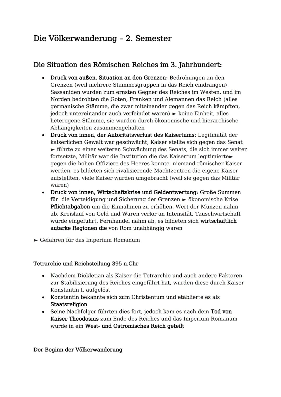 Die Völkerwanderung - 2. Semester
Die Situation des Römischen Reiches im 3. Jahrhundert:
Druck von außen, Situation an den Grenzen: Bedrohun