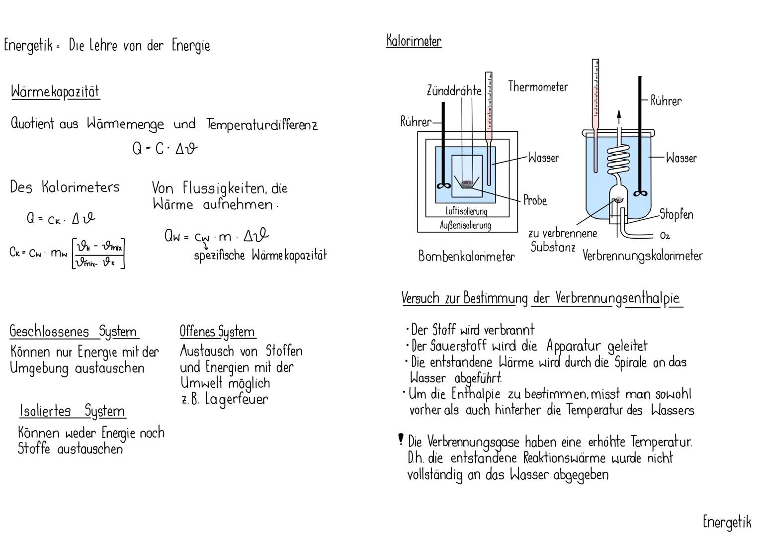 Energetik Die Lehre von der Energie

Wärmekapazität

Quotient aus Wärmemenge und Temperaturdifferenz
$Q - C \cdot \Delta \vartheta$

Kalorim