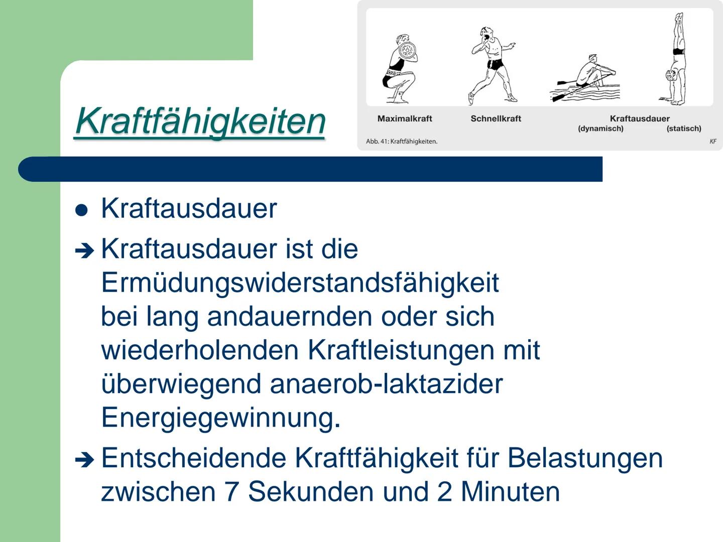 Kraft
ist die Fähigkeit des Nerv-
Muskelsystems, durch
Muskeltätigkeit Widerstände
● zu überwinden,
• ihnen entgegen zu wirken
● bzw. sie zu