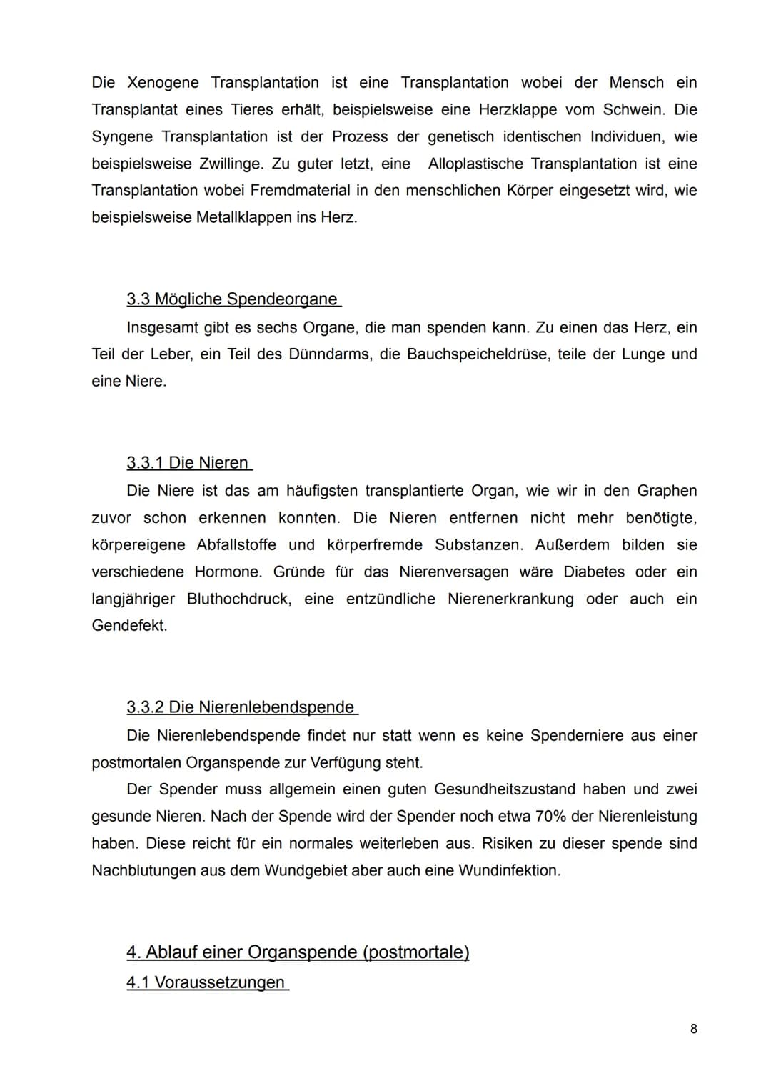 05.07.2022
Organspende und Organtransplantation
Inhaltsverzeichnis
1. Allgemeines:
1 1.1 Die Organspende
1.2 Die Organtransplantation
1.3 Wi