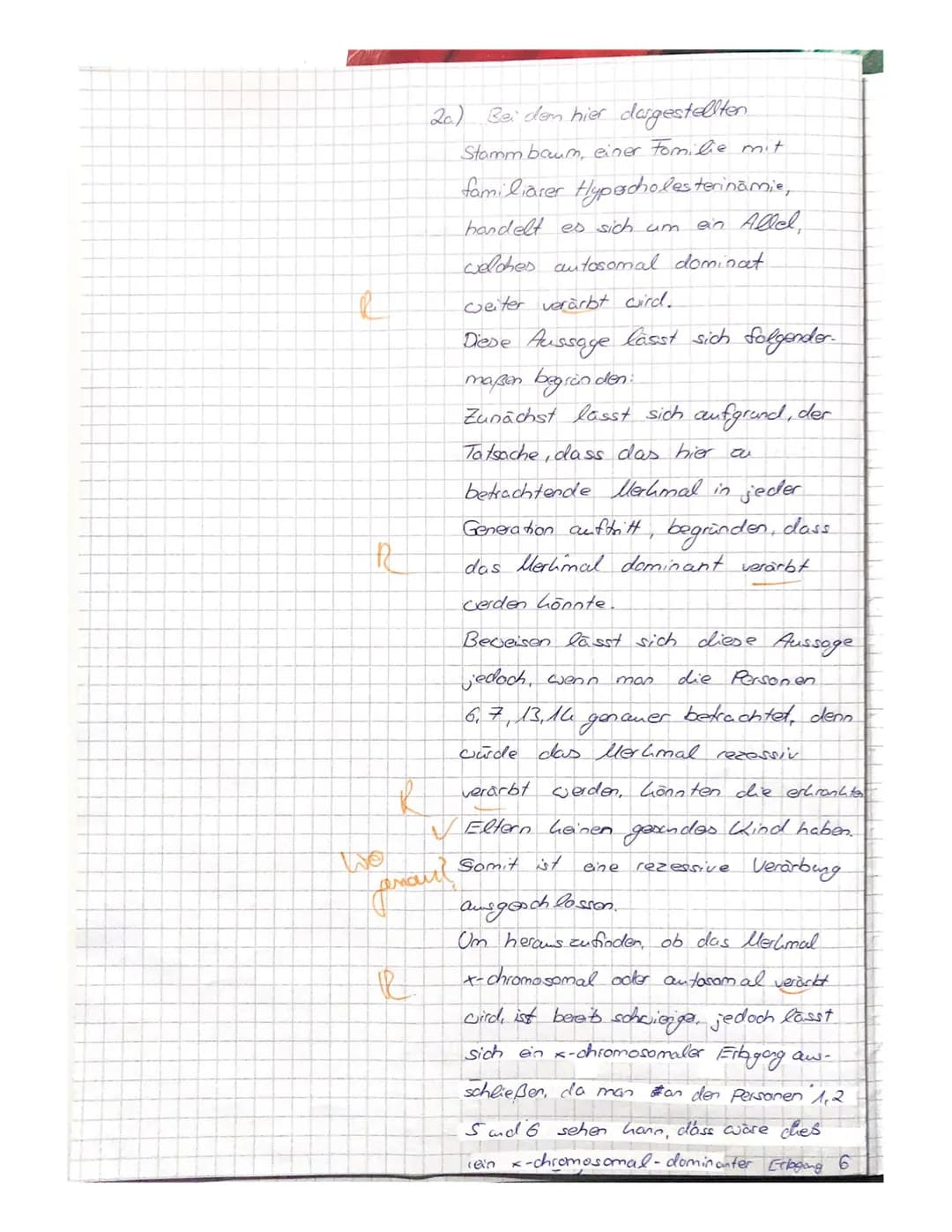 1.0)
gen
ist inaktiv
bereitgestellt,
Repressor
von Regulator in die zelle (d. Permease)
Laktose hommt
2. Klausor GU Biologie Q1. am 9.12.20
