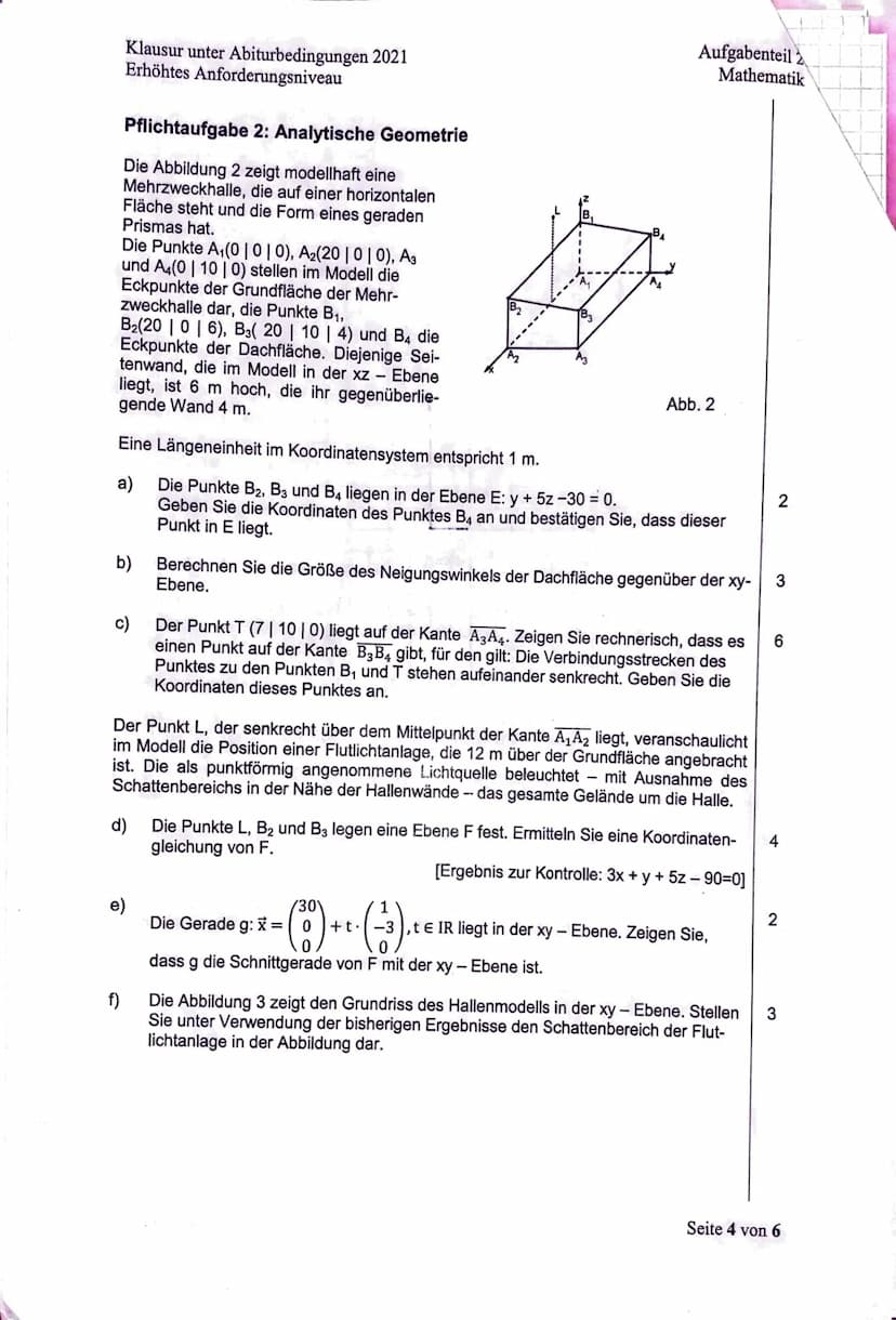 Klausur unter Abiturbedingungen 2021
Erhöhtes Anforderungsniveau
Pflichtaufgaben
Aufgabe 1
Gegeben ist die Funktion g mit g(x) = ln (-x² + 4