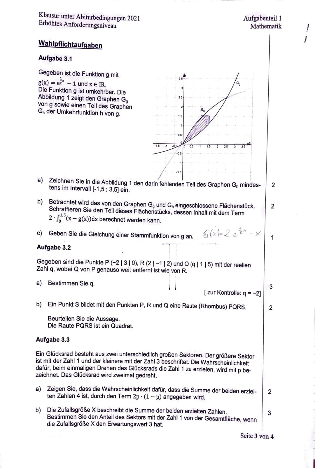 Klausur unter Abiturbedingungen 2021
Erhöhtes Anforderungsniveau
Pflichtaufgaben
Aufgabe 1
Gegeben ist die Funktion g mit g(x) = ln (-x² + 4