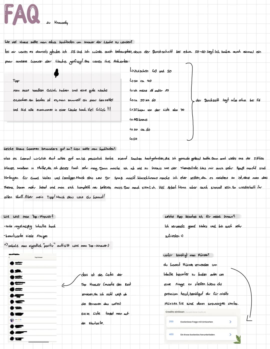 FAQ
zu Knowunity
Wie viel Unows sollte man etwa hochladen um Unower der Woche zu werden?
bei mir waren es damals glaube ich 56. Und ich würd