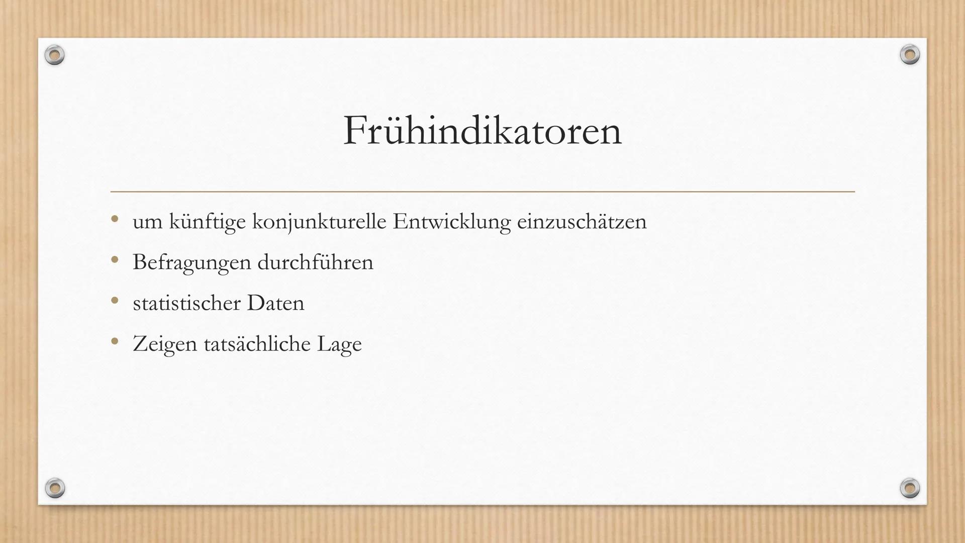 Konjunkturindikatoren Definition
• Ein zentraler Begriff aus der Volkswirtschaft ist die Konjunktur. Sie gibt in
erster Linie Auskunft über 