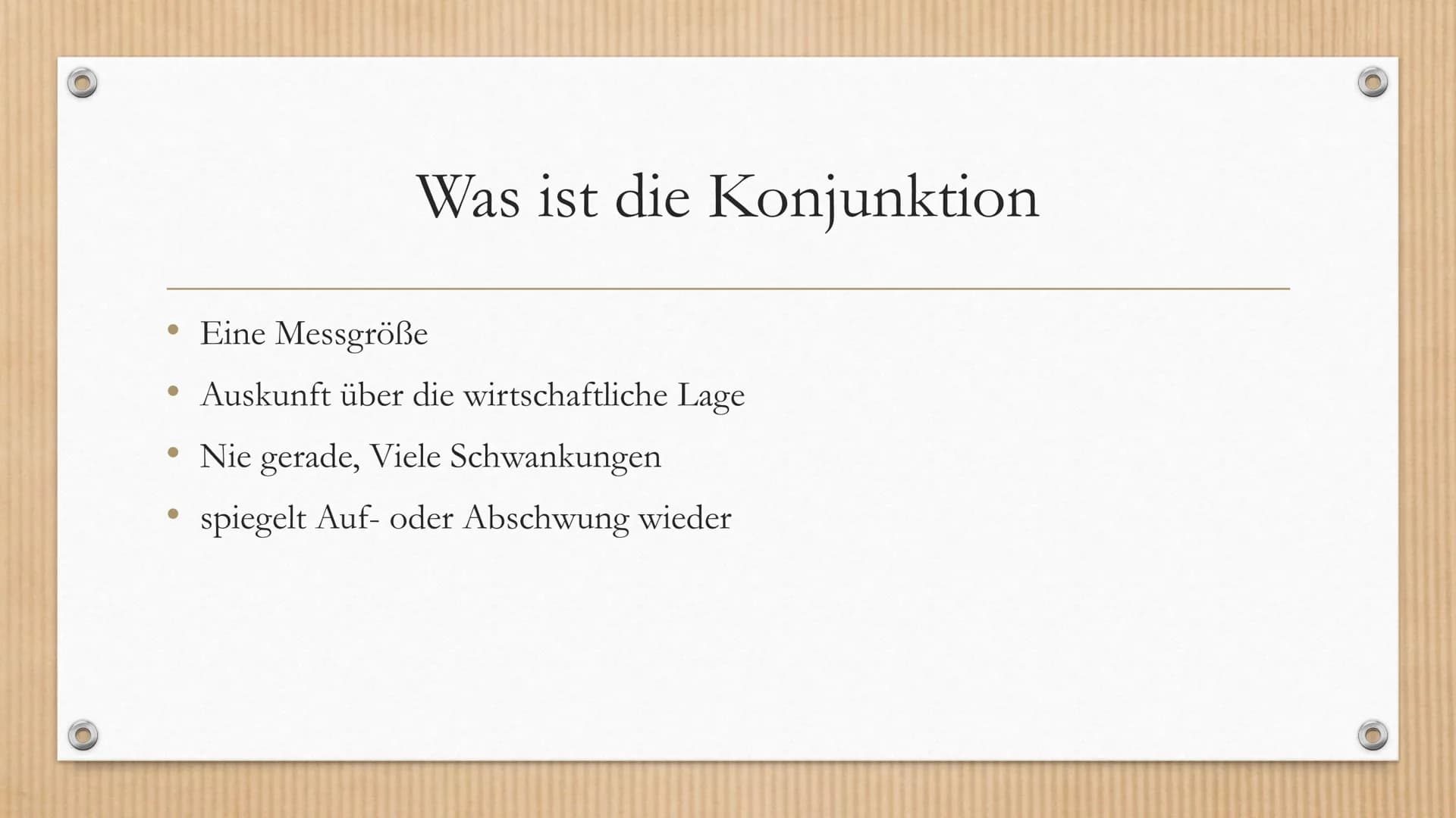 Konjunkturindikatoren Definition
• Ein zentraler Begriff aus der Volkswirtschaft ist die Konjunktur. Sie gibt in
erster Linie Auskunft über 