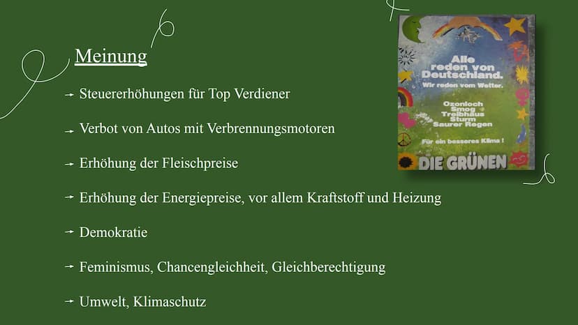 Die Grünen
Von: Aqida
Azra
Selin
Özlem 2
Inhaltsverzeichnis:
Was sind die Grünen?
→
→ Die Gründung
→ Die Wähler
→ Meinung
Die Geschichte
→ H
