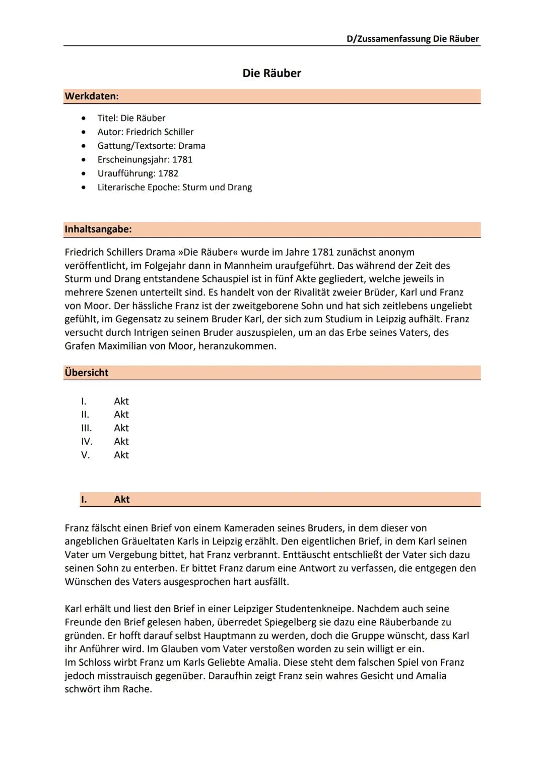 Werkdaten:
●
●
Gattung/Textsorte: Drama
Erscheinungsjahr: 1781
Uraufführung: 1782
● Literarische Epoche: Sturm und Drang
Übersicht
I.
Inhalt