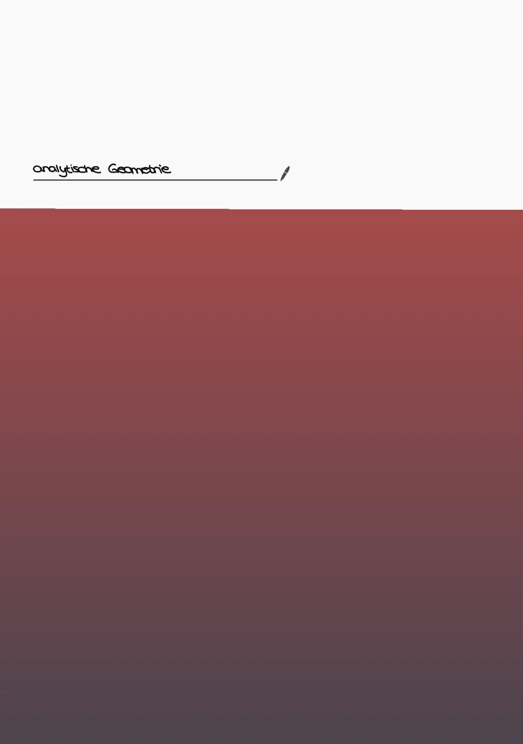 Analytische Geometrie - Vektoren - Zusammenfassung Abitur