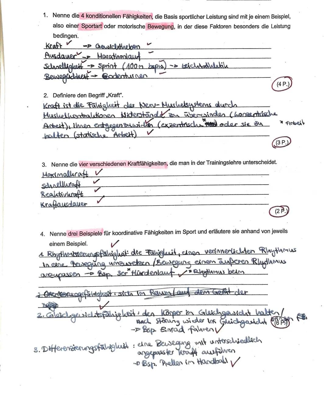 1. Nenne die 4 konditionellen Fähigkeiten, die Basis sportlicher Leistung sind mit je einem Beispiel,
also einer Sportart oder motorische Be