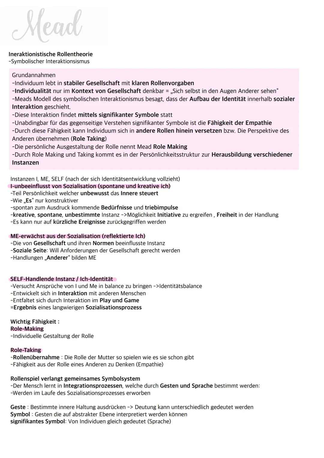 Mead
Ineraktionistische Rollentheorie
-Symbolischer Interaktionsismus
Grundannahmen
-Individuum lebt in stabiler Gesellschaft mit klaren Rol