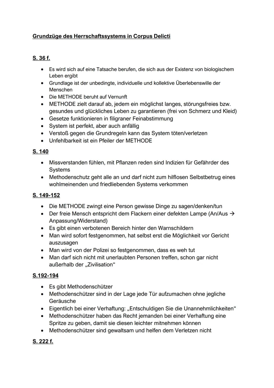 Grundzüge des Herrschaftssystems in Corpus Delicti
S. 36 f.
●
●
S. 140
●
●
●
●
Es wird sich auf eine Tatsache berufen, die sich aus der Exis