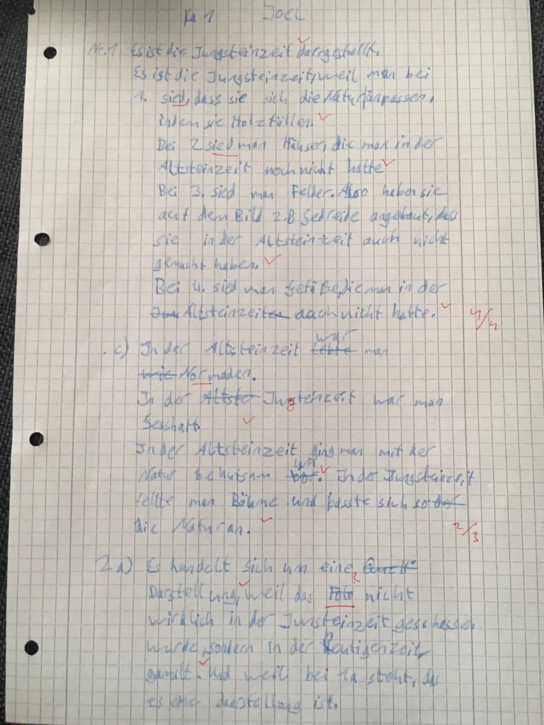 Klassenarbeit Nr. 1
Klasse 6b
Geschichte
24
Punkte: 128 Note: Name: Joel
undl. 1-2
die Siedlungsweise
Umgang mit der Natur
11. Dezember 2014