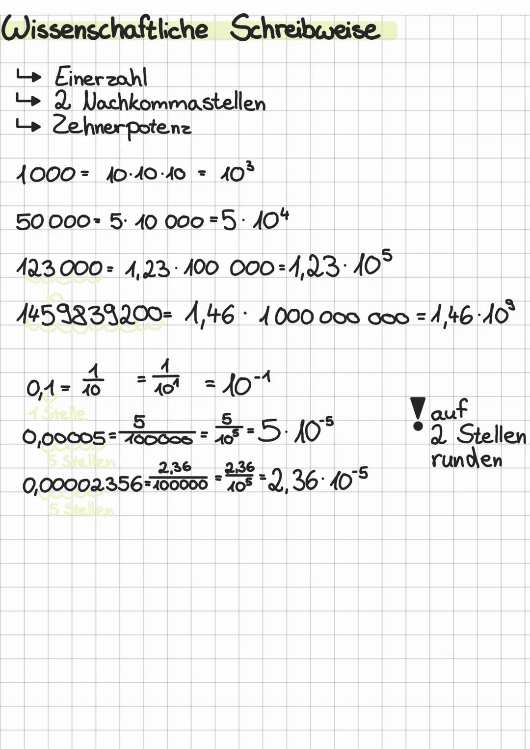 Wissenschaftliche Schreibweise
Einerzahl
42 Nachkommastellen.
↳ Zehnerpotenz
1000= 10.10.10 = 10³
50 000 5.10 000=5·104
123 000 = 1,23 · 100