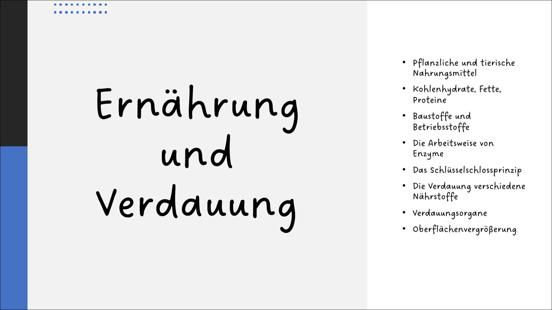 Ernährung
und
Verdauung
Pflanzliche und tierische
Nahrungsmittel
Kohlenhydrate, Fette,
Proteine
Baustoffe und
Betriebsstoffe
Die Arbeitsweis