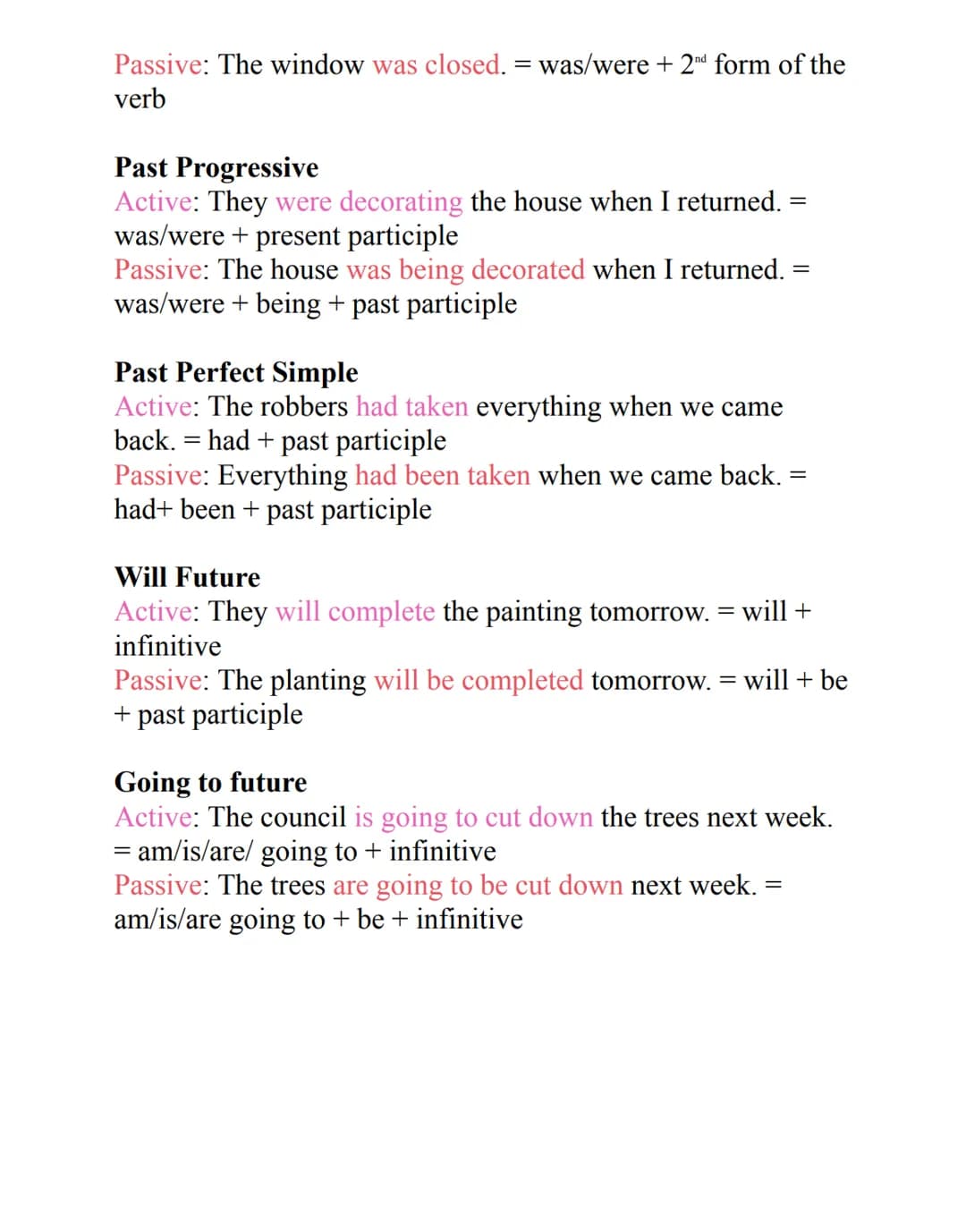 Passive voice
Formation: To be' in the correct tense+ past participle (3rd
form of the verb)
Present simple
Active: My mother writes an emai