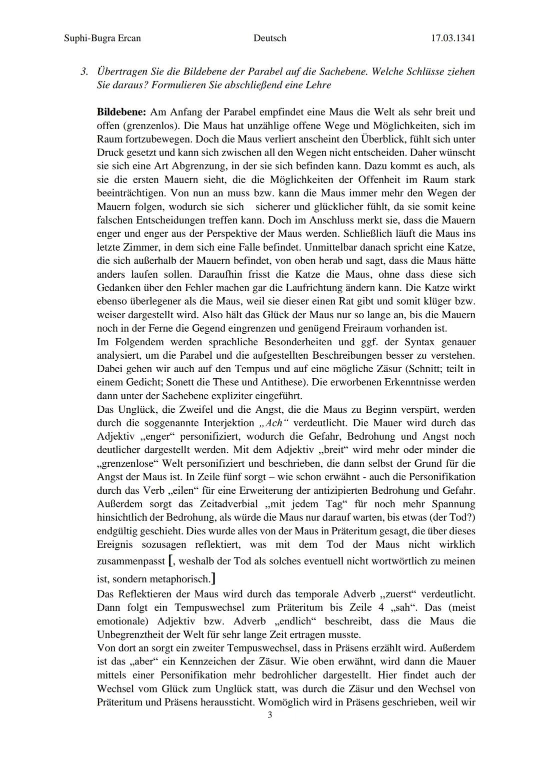 Suphi-Bugra Ercan
Deutsch
17.03.1341
Franz Kafka: Kleine Fabel
1. Kreuzen Sie mögliche thematische Aspekte der Parabel an und begründen Sie
