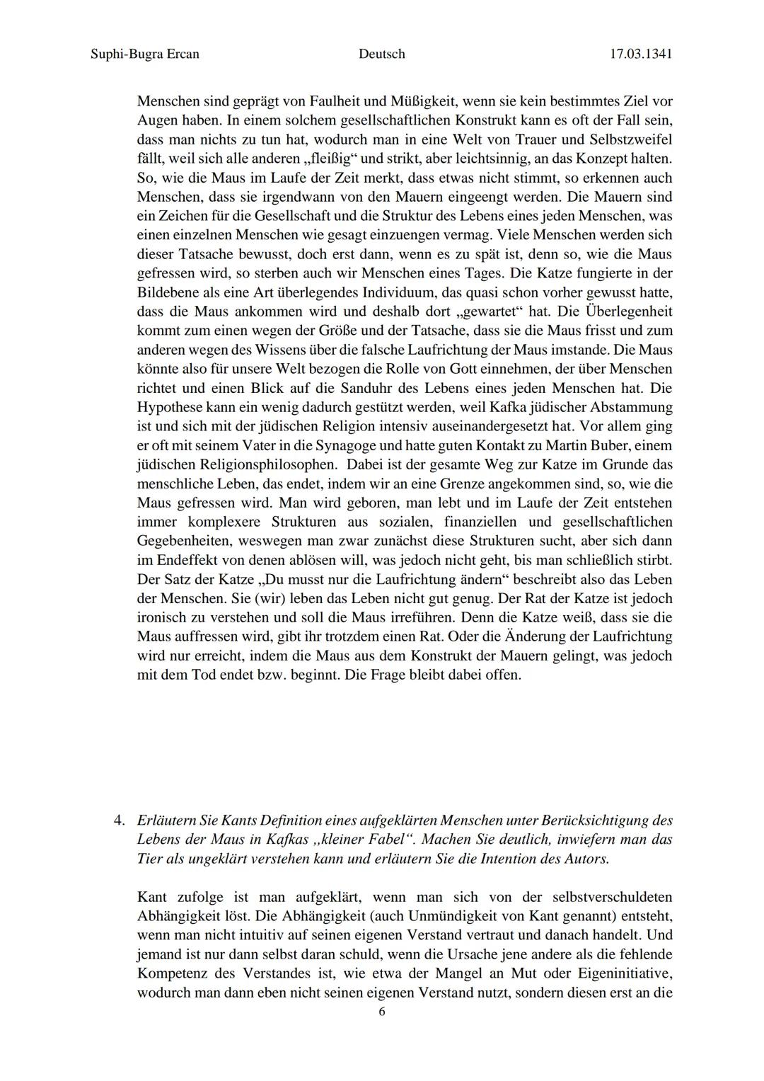 Suphi-Bugra Ercan
Deutsch
17.03.1341
Franz Kafka: Kleine Fabel
1. Kreuzen Sie mögliche thematische Aspekte der Parabel an und begründen Sie
