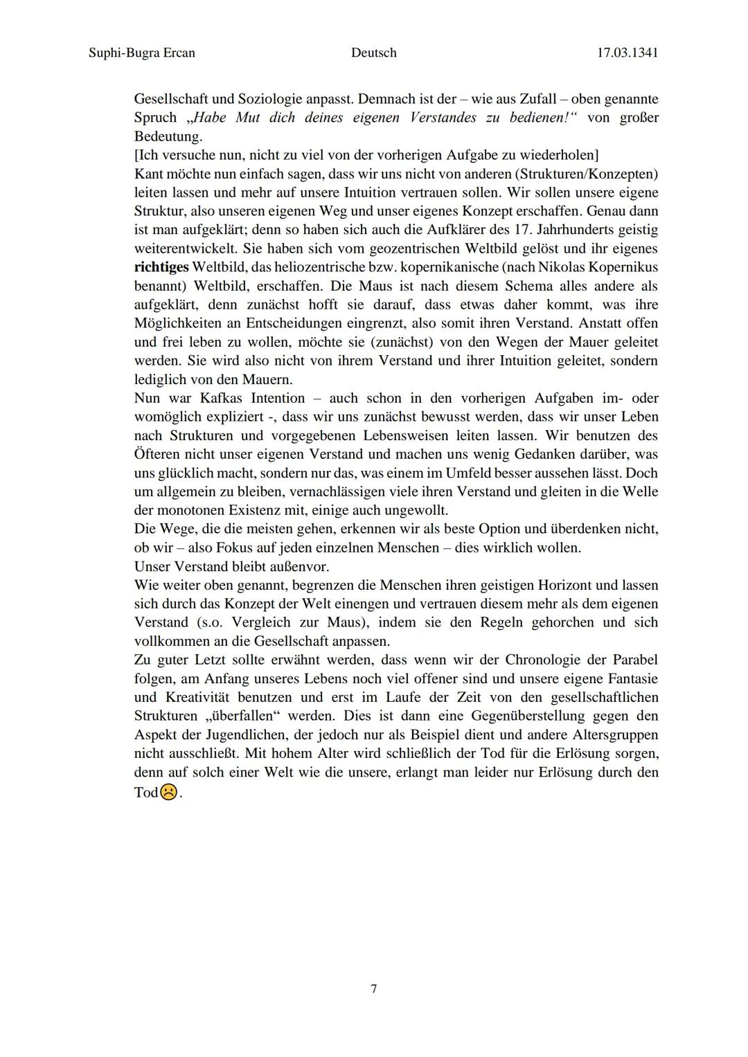 Suphi-Bugra Ercan
Deutsch
17.03.1341
Franz Kafka: Kleine Fabel
1. Kreuzen Sie mögliche thematische Aspekte der Parabel an und begründen Sie
