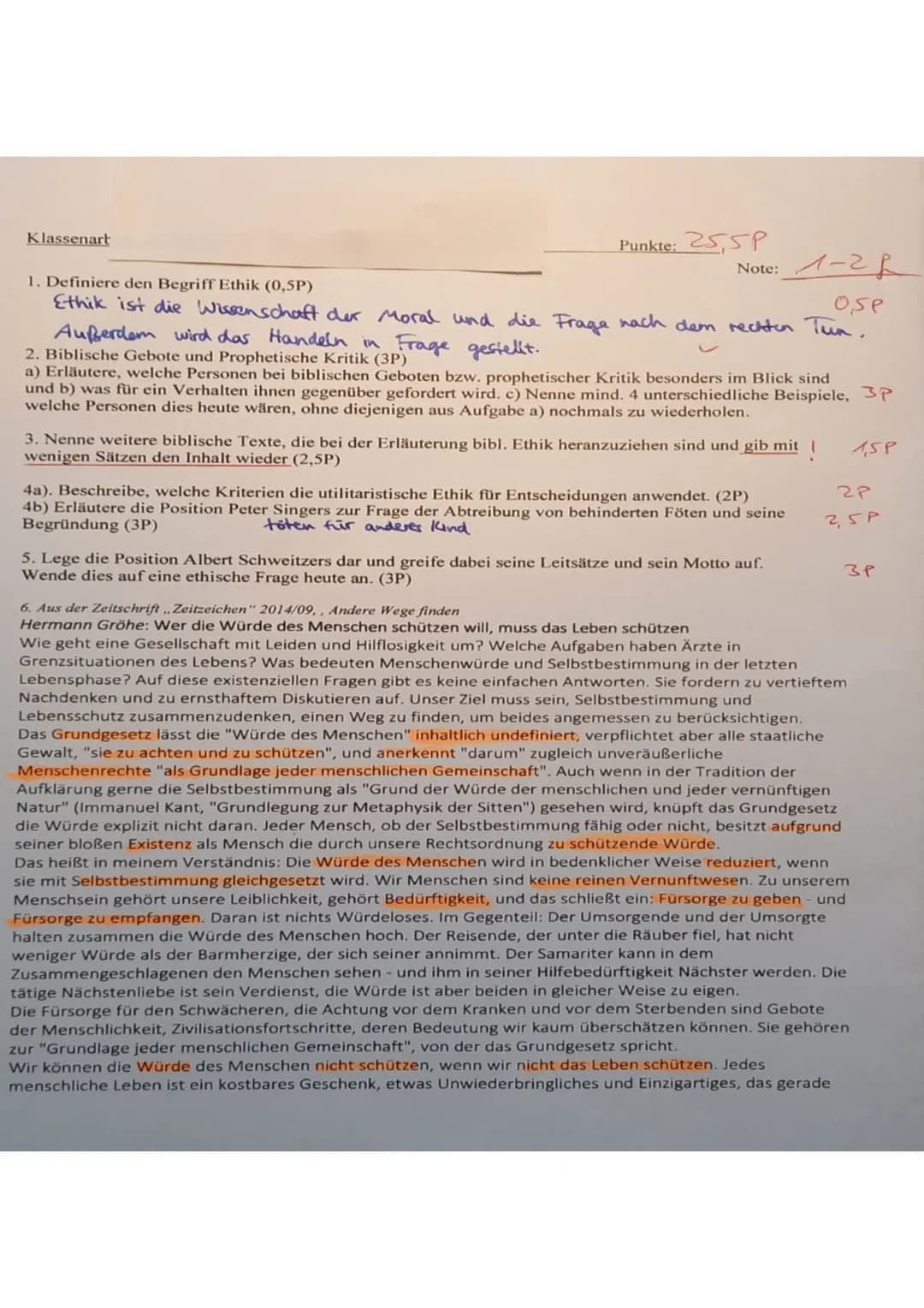 Klassenart
Note: 1-2
ose
1. Definiere den Begriff Ethik (0,5P)
Ethik ist die Wissenschaft der Moral und die Frage nach dem rechten Tuin.
Pun