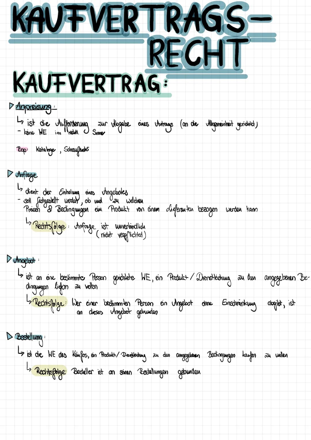 KAUFVERTRAGS-
RECHT
KAUFVERTRAG:
▷ Anpreisung
Lo ist die Anforderung sow
zur
keine WE imreditt.
Sinne
Bap: Kataloge, Schaufenstes
Abgabe
ein