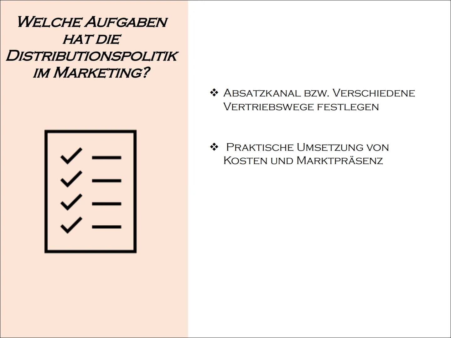 # DISTRIBUTIONSPOLITIK

PRÄSENTIERT VON
CHIARA&DILARA

Distribution WAS FÄLLT EUCH ZU DISTRIBUTIONSPOLITIK EIN ? # INHALTSVERZEICHNIS

* WAS