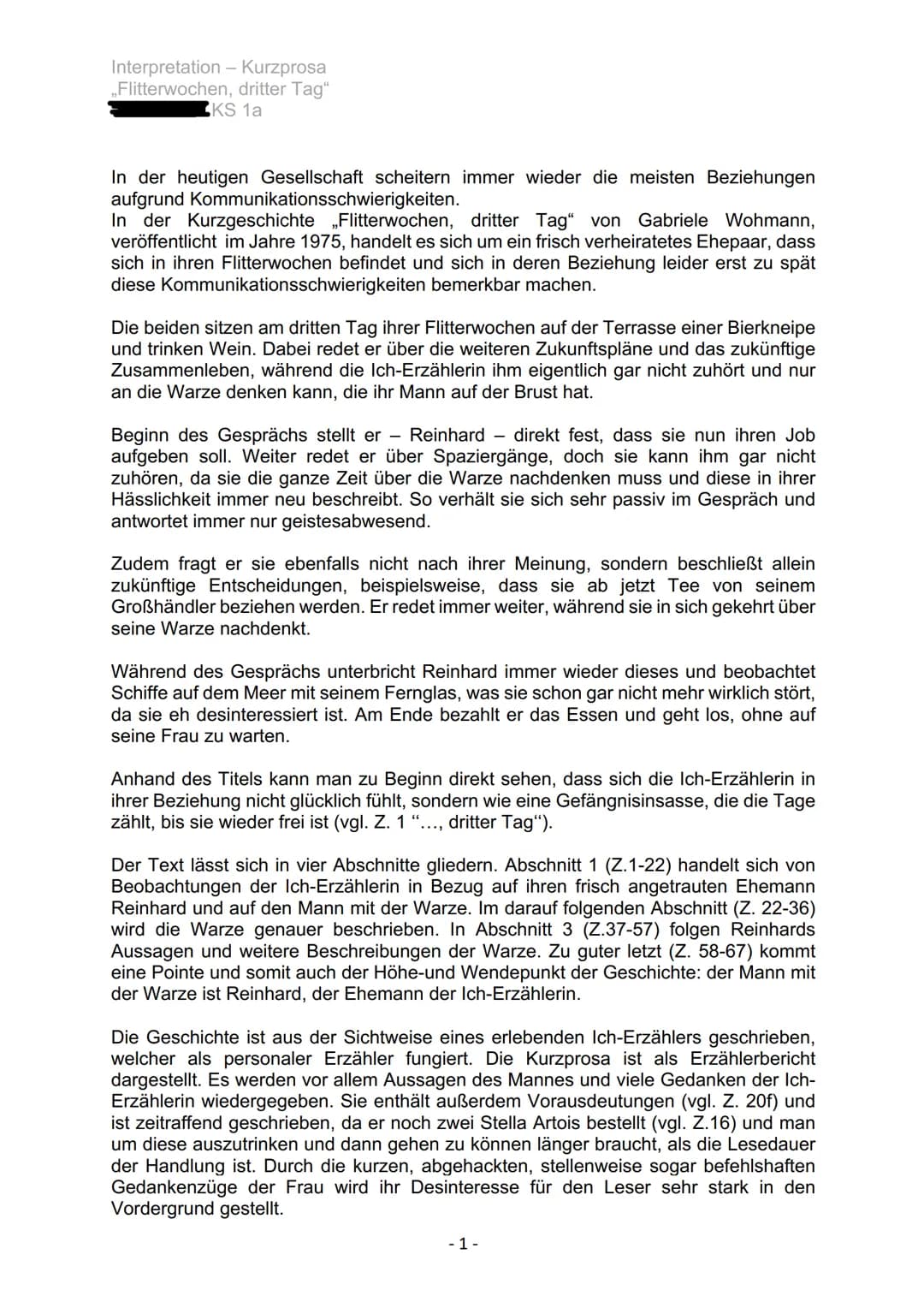 Interpretation - Kurzprosa
,,Flitterwochen, dritter Tag"
KS 1a
In der heutigen Gesellschaft scheitern immer wieder die meisten Beziehungen
a