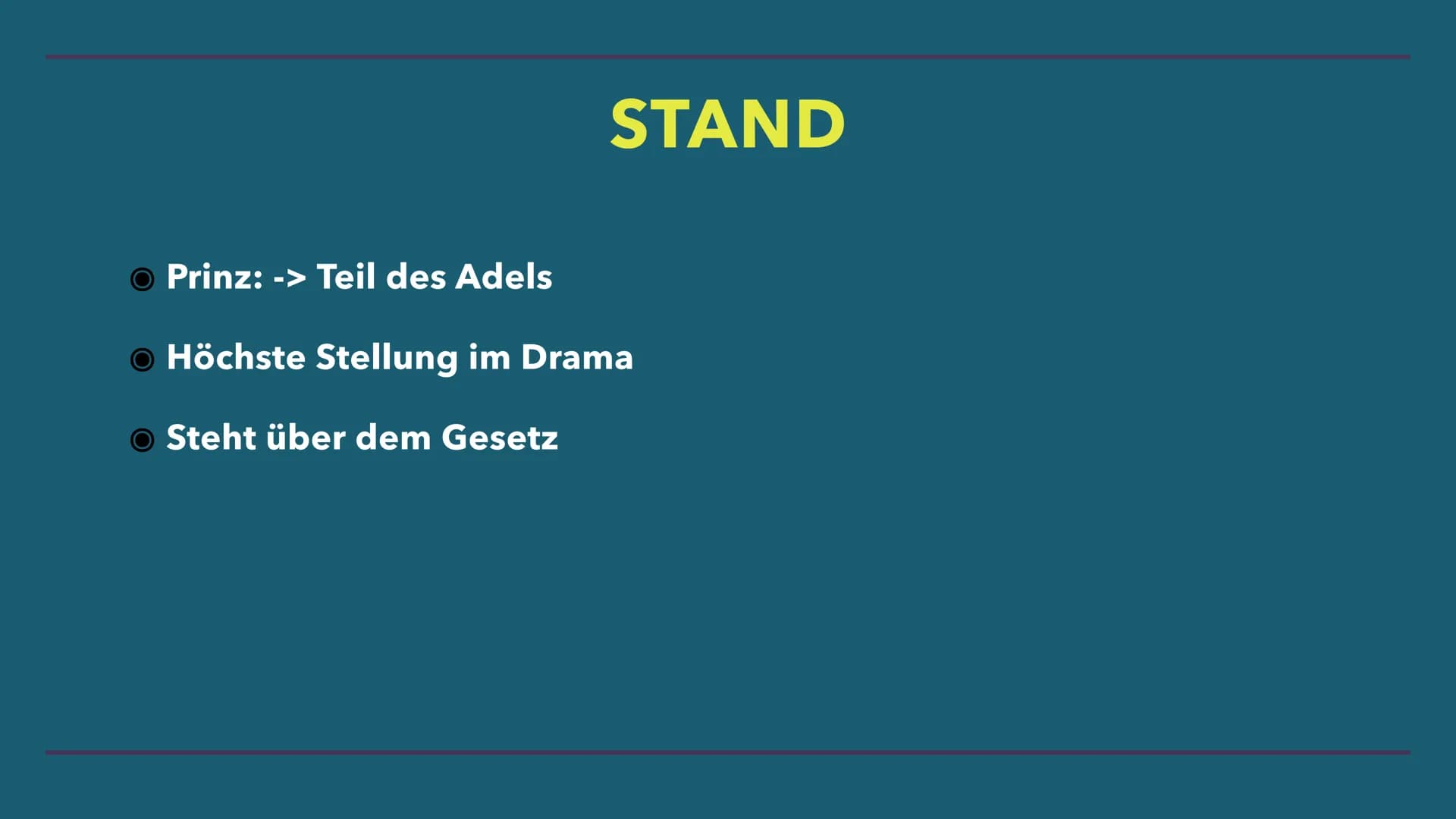 PRINZ HETTORE GONZAGA
Charakterisierung
Arne, Greta, Linda STAND STAND
O Prinz: -> Teil des Adels
● Höchste Stellung im Drama
● Steht über d