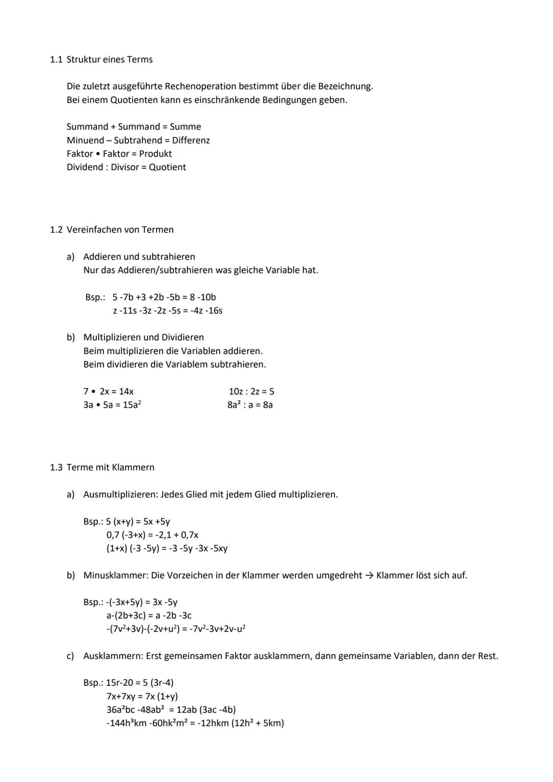 1.1 Struktur eines Terms
Die zuletzt ausgeführte Rechenoperation bestimmt über die Bezeichnung.
Bei einem Quotienten kann es einschränkende 