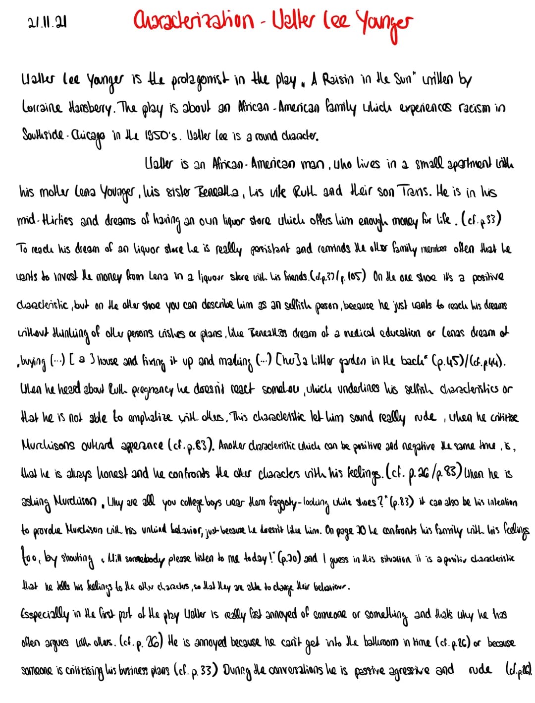 Characterization - Valter Lee Younger
Walter Lee Younger is the protagonist in the play, A Raisin in the Sun" written by
Lorraine Hansberry.