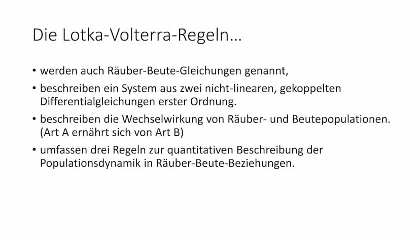 Lotka-Volterra-Regeln 1925/26 - Alfred J. Lotka und Vito Volterra Räuber-Beute-Beziehung
Weniger Füchse
• weniger Nahrung für
die Füchse
• H