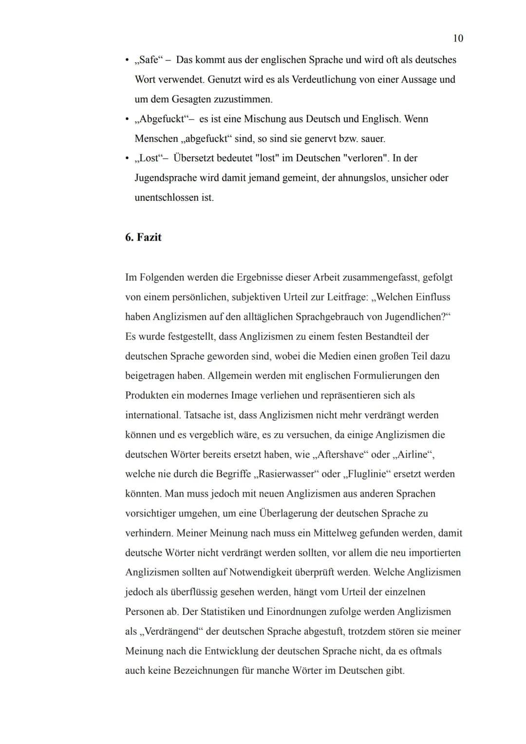 1. Einleitung
1
Anglizismen begegnen im Alltag immer wieder. Sei es in der Schule, in
alltäglichen Gesprächen oder in den Medien. Auch wenn 