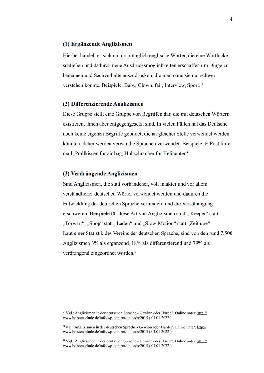 1. Einleitung
1
Anglizismen begegnen im Alltag immer wieder. Sei es in der Schule, in
alltäglichen Gesprächen oder in den Medien. Auch wenn 