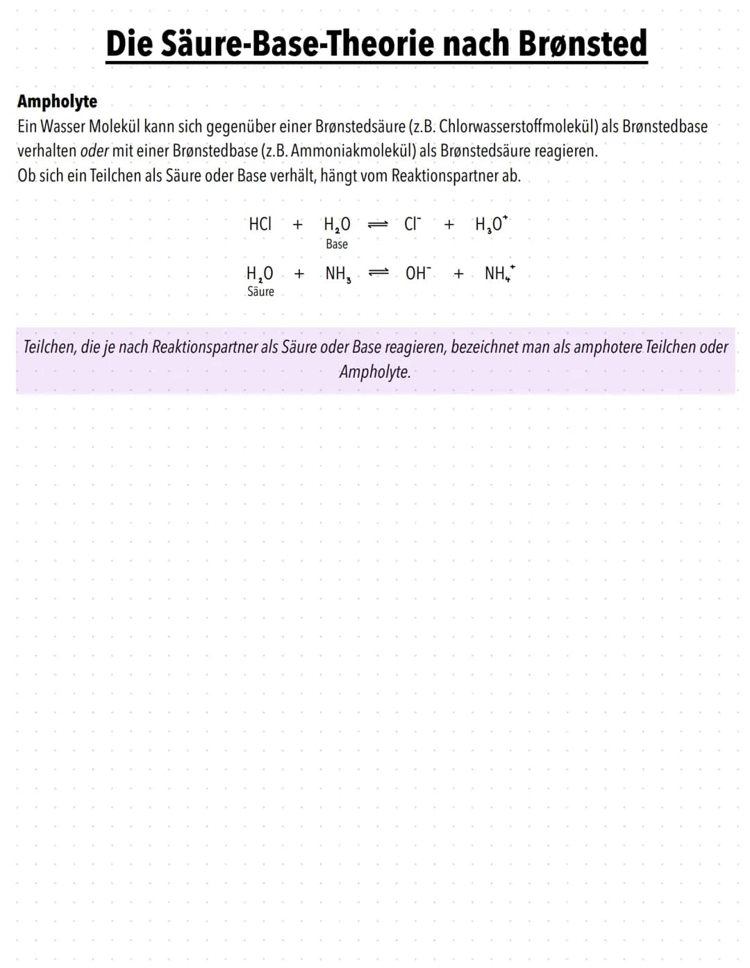 Die Säure-Base-Theorie nach Brønsted
Teilchen, die bei einer Reaktion Protonen abgeben, nennt man Brønstedsäuren (Protonendonatoren).
Teilch