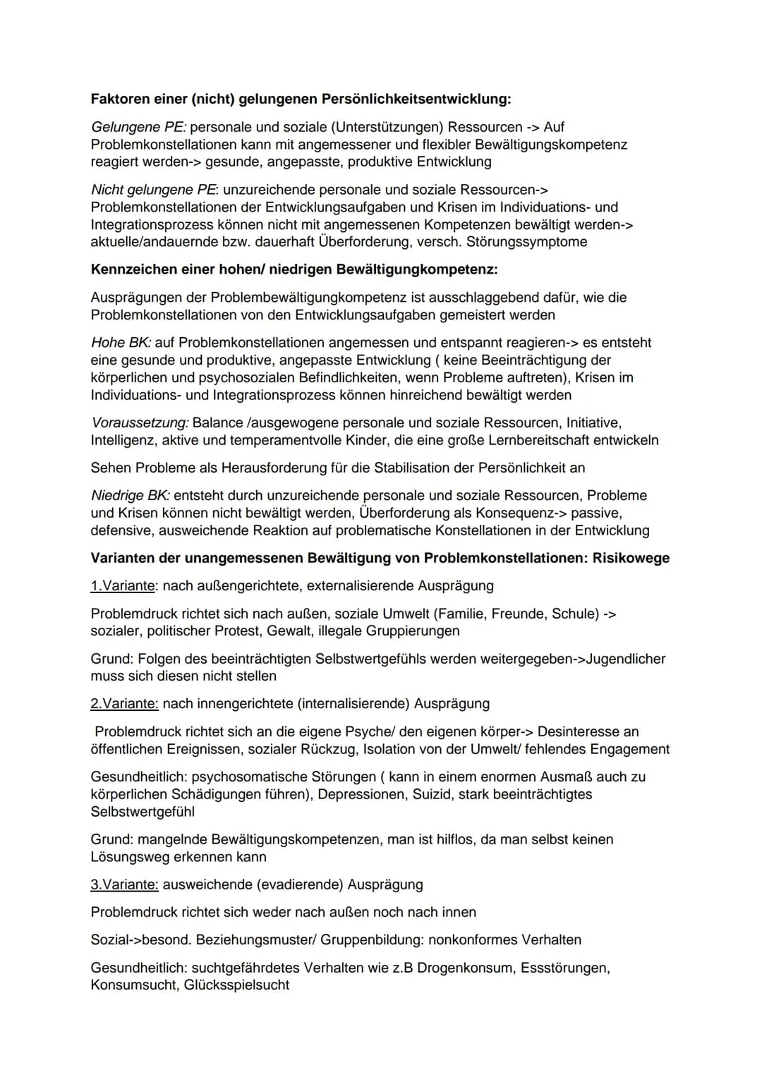 Klaus Hurrelmann: Das Modell der produktiven Realitätsverarbeitung
Entwicklungsaufgaben:
Umsetzung von psychischen, physischen und sozialen 