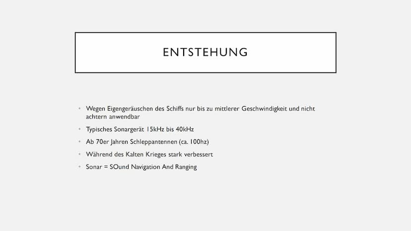 SONAR
Von Bennet Ristock ●
●
●
●
Funktion
Entstehung
Aktives Sonar
Passives Sonar
Wale und Delfine
GLIEDERUNG FUNKTION
Sen den
Empfänger
ref