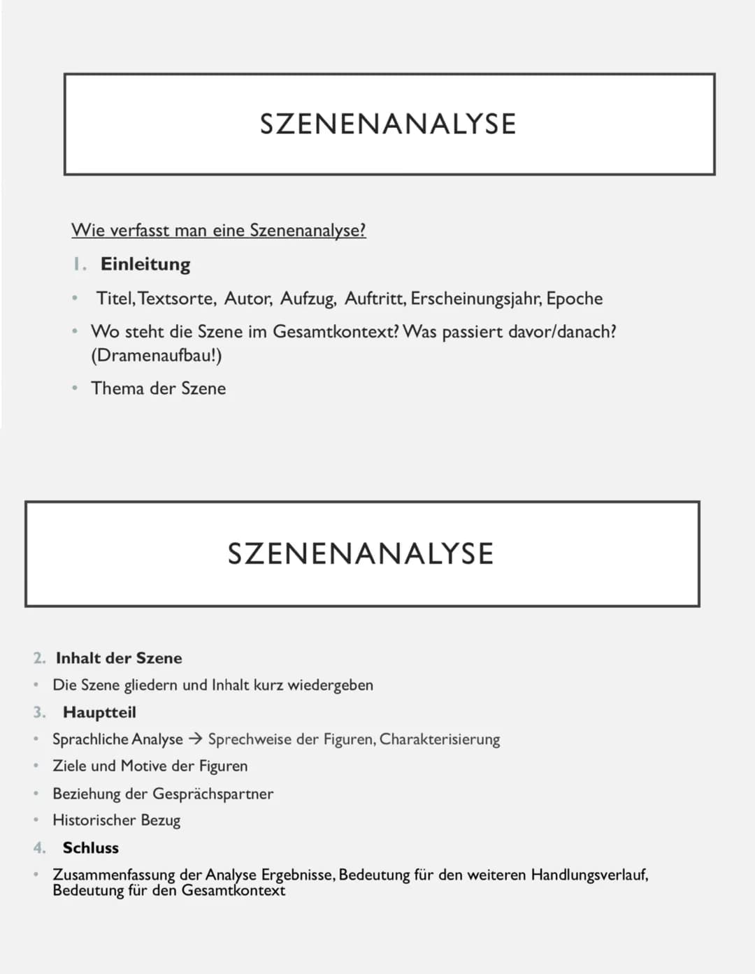 .
.
•
•
.
Wie verfasst man eine Szenenanalyse?
1. Einleitung
●
2. Inhalt der Szene
Die Szene gliedern und Inhalt kurz wiedergeben
3. Hauptte